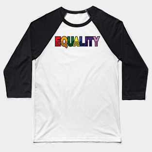 'Equality Rainbow Pride Flag' Amazing Equality Rights Baseball T-Shirt